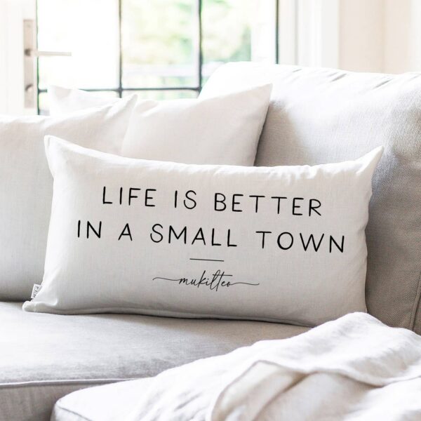 Better in A Small Town Custom Pillow Cover
